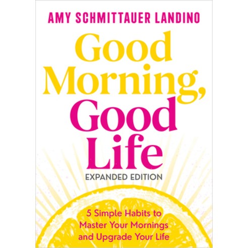 (영문도서)Good Morning Good Life Expanded Edition: 5 Simple Habits to Master Your Morning... Hardcover, Hay House LLC, English, 9798318602399