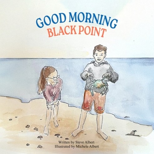 (영문도서)Good Morning Black Point Paperback, Woodbridge Publishers, English, 9781807045296