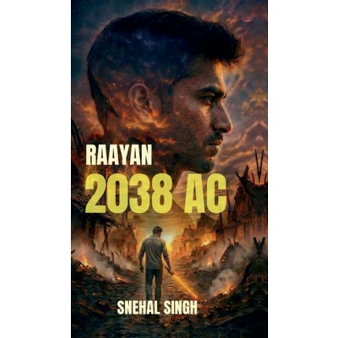 (영문도서)2038 AC: Raayan Hardcover, Notion Press, English, 9798902695066