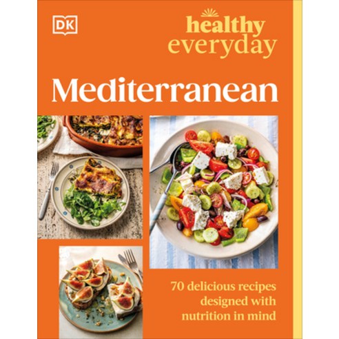 (영문도서)Healthy Everyday Mediterranean Paperback, DK Publishing (Dorling Kind..., English, 9798217136384