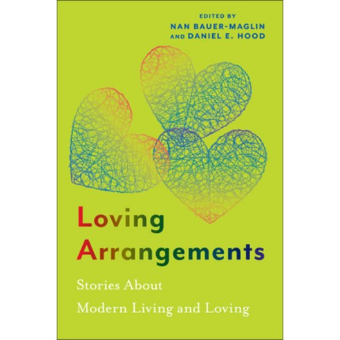 (영문도서)Loving Arrangements: Stories about Modern Living and Loving Hardcover, Rutgers University Press, English, 9781978844544