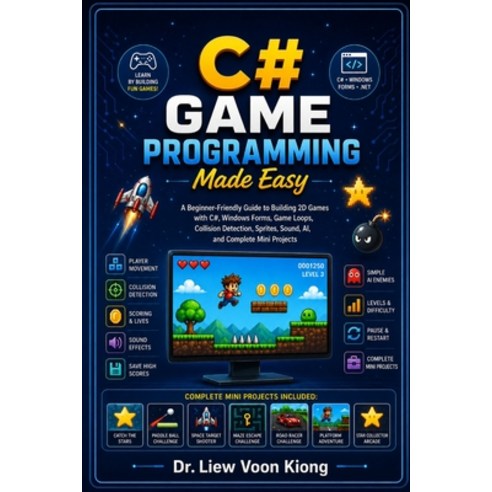 (영문도서)C# Game Programming Made Easy: Learn 2D Game Development Object-Oriented Progra... Paperback, Independently Published, English, 9798196594946