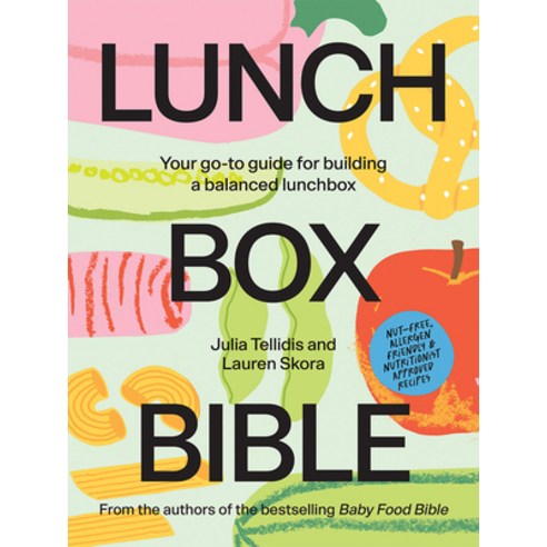 (영문도서)Lunchbox Bible: Your Go-To Guide for Building a Balanced Lunchbox Hardcover, Hardie Grant Books, English, 9781761452208