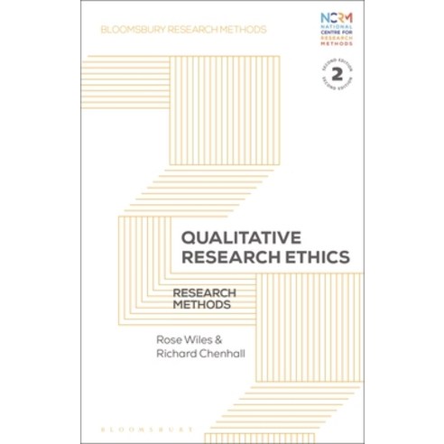 (영문도서)Qualitative Research Ethics: Research Methods Hardcover, Bloomsbury Academic, English, 9781350425033 Bloomsbury Academic, English, 9781350425033