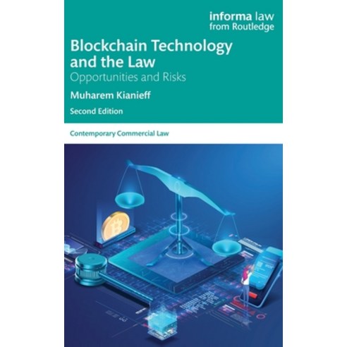 (영문도서)Blockchain Technology and the Law: Opportunities and Risks Hardcover, Informa Law from Routledge, English, 9781032624785