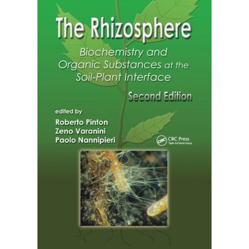 (영문도서)The Rhizosphere: Biochemistry and Organic Substances at the Soil-Plant Interface Paperback, CRC Press, English, 9780367389123