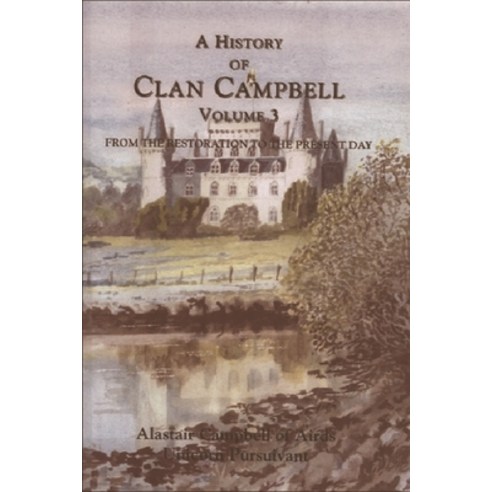 (영문도서)A History of Clan Campbell: From the Restoration to the Present Day Paperback, Edinburgh University Press, English, 9781399563451