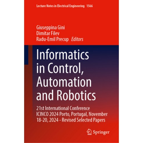 (영문도서)Informatics in Control Automation and Robotics: 21st International Conference I... Hardcover, Springer, English, 9783032178985