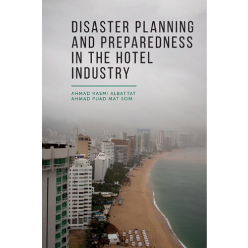 (영문도서)Disaster Planning and Preparedness in the Hotel Industry Hardcover, English, 9781787699380
