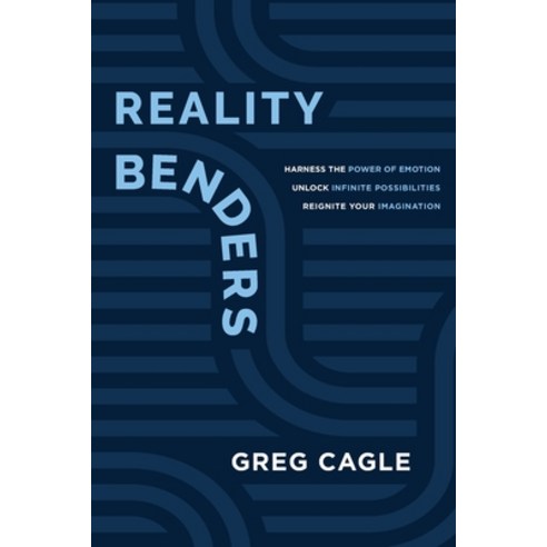 (영문도서)Reality Benders: Harness the Power of Emotion Unlock Infinite Possibilities &... Paperback, 4 Dimensions Publishing, English, 9798986901947