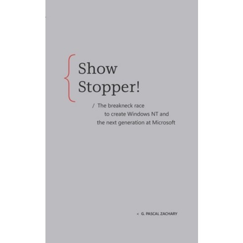 (영문도서)Showstopper!: The Breakneck Race to Create Windows NT and the Next Generation at... Paperback, 8080 Books, English, 9798993755359