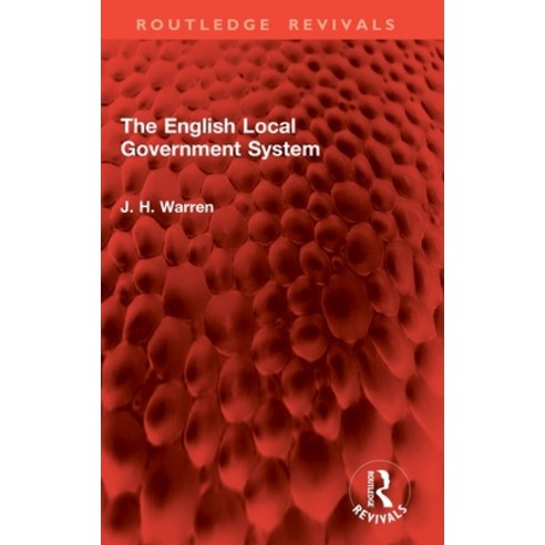 (영문도서)The English Local Government System Hardcover, Routledge, 9781032902920
