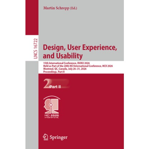 (영문도서)Design User Experience and Usability: 15th International Conference Duxu 2026... Paperback, Springer, English, 9783032300799