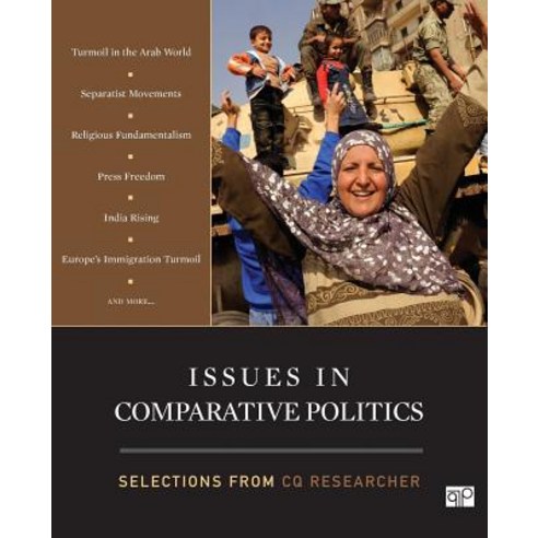 (영문도서)Issues in Comparative Politics: Selections from CQ Researcher Paperback, CQ Press, English, 9781608718313