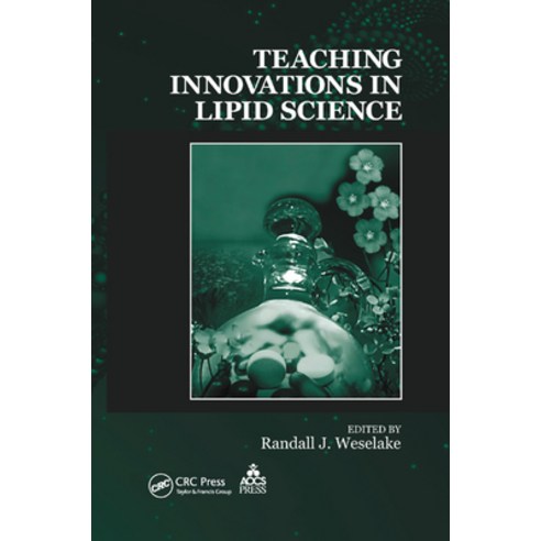 (영문도서)Teaching Innovations in Lipid Science Paperback, CRC Press, English, 9780367388225