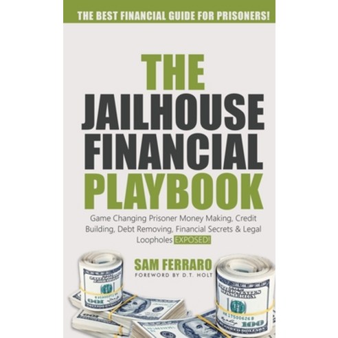 (영문도서)The Jailhouse Financial Playbook Hardcover, Kinetic Digital Publishers, English, 9781967623761