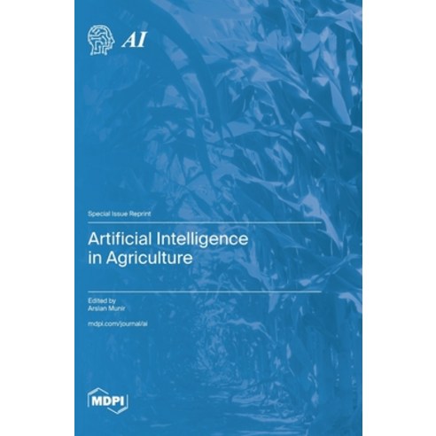 (영문도서)Artificial Intelligence in Agriculture Hardcover, Mdpi AG, English, 9783725871001