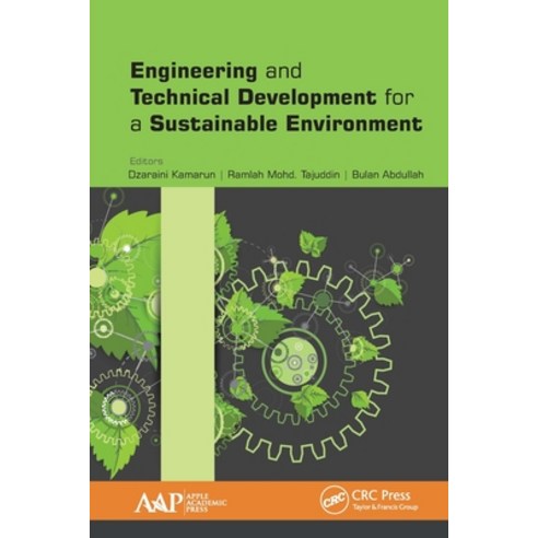 (영문도서)Engineering and Technical Development for a Sustainable Environment Paperback, Apple Academic Press, English, 9781774636749
