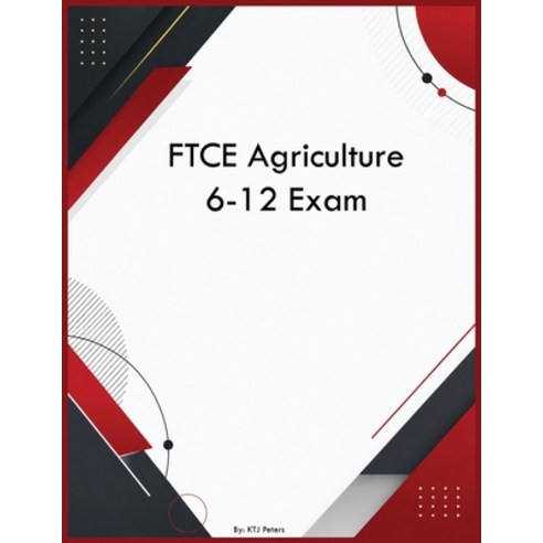 (영문도서)FTCE Agriculture 6-12 Exam Paperback, Yrt Educational Group, English, 9798256092573