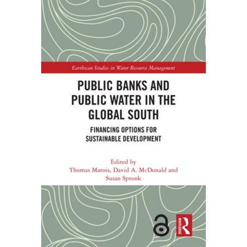 (영문도서)Public Banks and Public Water in the Global South: Financing Options for Sustain... Paperback, Routledge, English, 9781032758183