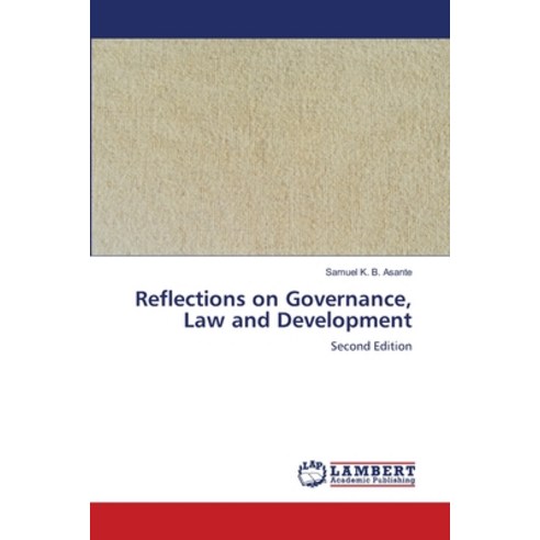 (영문도서)Reflections on Governance Law and Development Paperback, LAP Lambert Academic Publis..., English, 9786209830891