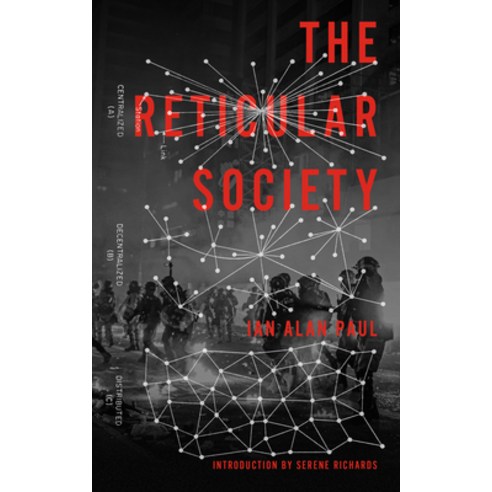 (영문도서)The Reticular Society Paperback, PM Press, English, 9798887441801