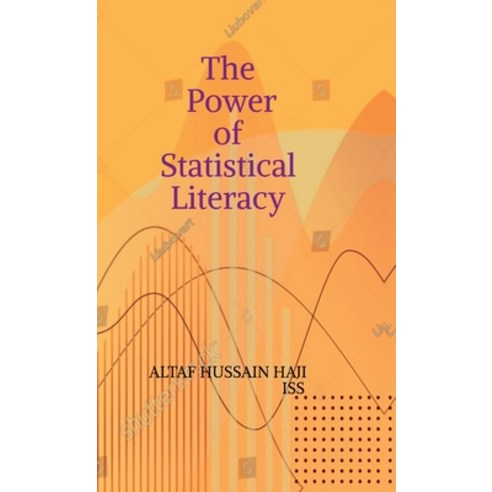 (영문도서)The Power of Statistical Literacy: Making Sense of Data in Everyday Life Hardcover, Notion Press, English, 9798902690412