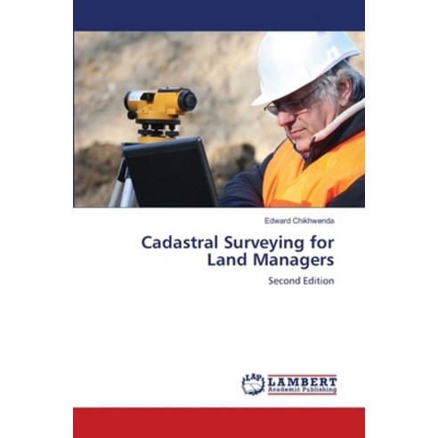 (영문도서)Cadastral Surveying for Land Managers Paperback, LAP Lambert Academic Publis..., English, 9786209843693