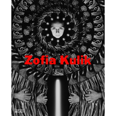 (영문도서)Zofia Kulik: Works Hardcover, Thames & Hudson, English, 9780500030301