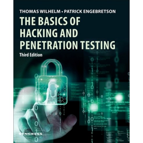 (영문도서)The Basics of Hacking and Penetration Testing Paperback, Syngress Publishing, English, 9780443438868
