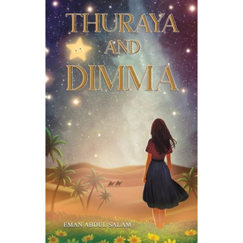 (영문도서)Thuraya and Dimma Paperback, Austin MacAuley Publishers Fze, English, 9789948646143