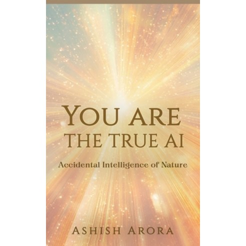 (영문도서)You are the True AI Paperback, Bluerose Publishers, English, 9789364529068