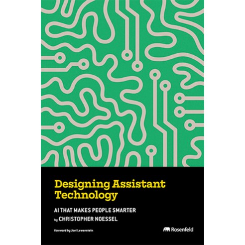 (영문도서)Designing Assistant Technology Paperback, Rosenfeld Media, English, 9781959029601