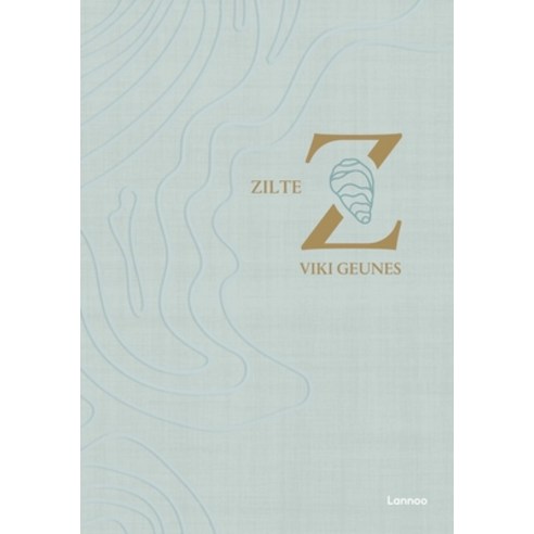 (영문도서)Zilte Hardcover, Lannoo Publishers, English, 9789020977967