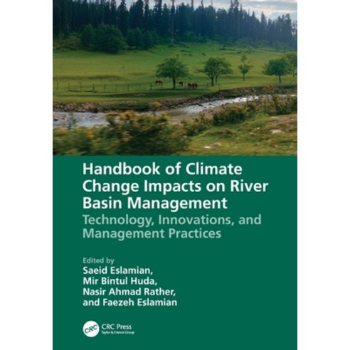 (영문도서)Handbook of Climate Change Impacts on River Basin Management: Technology Innova... Paperback, CRC Press, English, 9781032753126