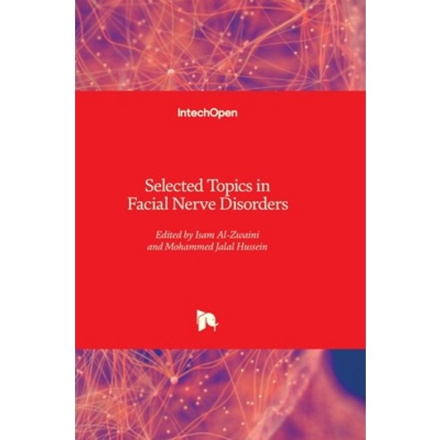 (영문도서)Selected Topics in Facial Nerve Disorders Hardcover, Intechopen, English, 9781838801779
