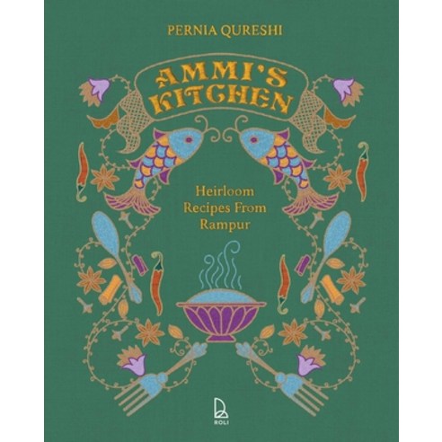 (영문도서)Ammi's Kitchen: Heirloom Recipes from Rampur Hardcover, Roli Books, English, 9789392130472