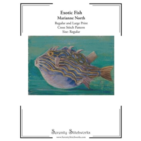 (영문도서)Exotic Fish Cross Stitch Pattern - Marianne North - Regular Size Edition: Regula... Paperback, Independently Published, English, 9798261834489 Independently Published, English, 9798261834489
