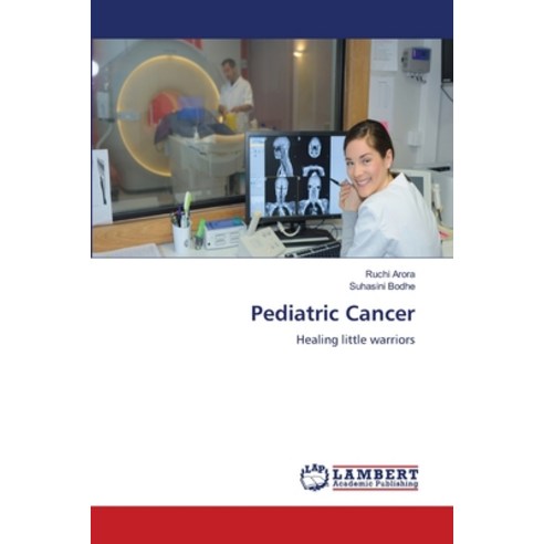 (영문도서)Pediatric Cancer Paperback, LAP Lambert Academic Publis..., English, 9786209992384