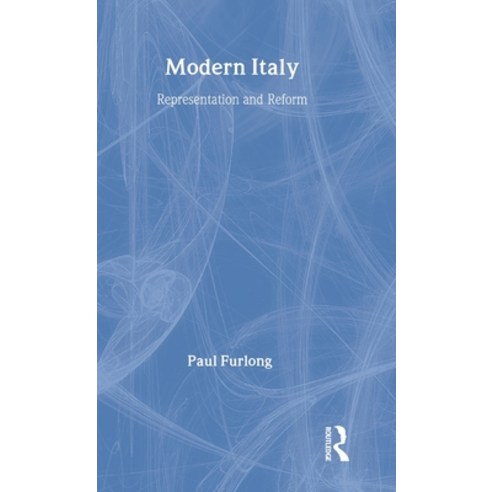 (영문도서)Modern Italy: Representation and Reform Hardcover, Routledge, English, 9780415015646