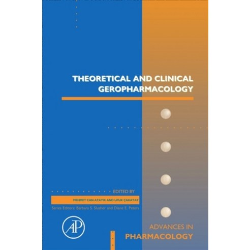 (영문도서)?Theoretical and Clinical Geropharmacology? Hardcover, Academic Press, English, 9780443346439