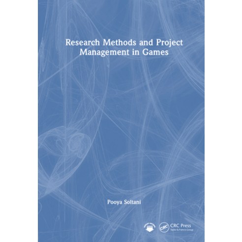 (영문도서)Research Methods and Project Management in Games Hardcover, CRC Press, English, 9781032951928