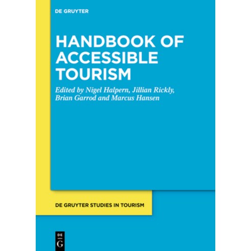 (영문도서)Handbook of Accessible Tourism Hardcover, de Gruyter, English, 9783111314488