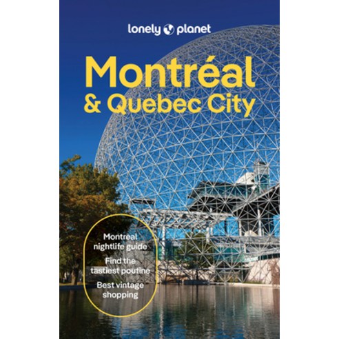 (영문도서)Lonely Planet Montreal & Quebec City Paperback, Lonely Planet, English, 9781837584185