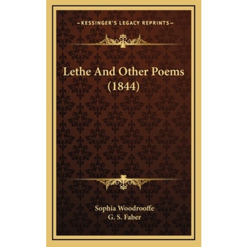 (영문도서)Lethe And Other Poems (1844) Hardcover, English, 9781165004706, Kessinger Publishing