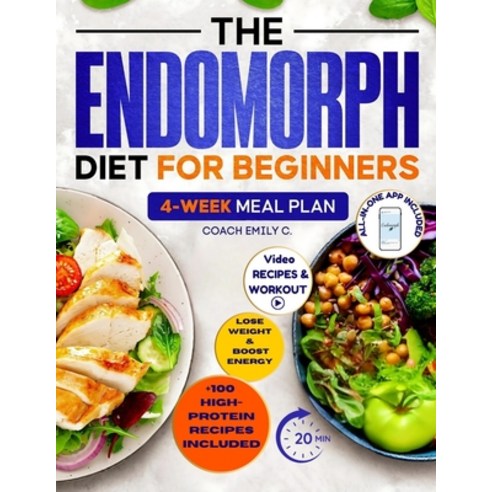 (영문도서)The Endomorph Diet for Beginners: Delicious Recipes Smart Habits Hack & 4-Week... Paperback, Lucid Page Media, English, 9783692967943