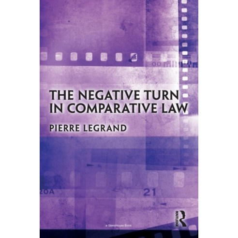 (영문도서)The Negative Turn in Comparative Law Paperback, Routledge, English, 9780367753382