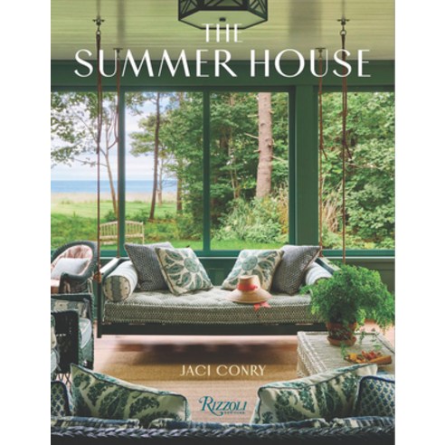 (영문도서)The Summer House: Lakeside Cottages Seaside Retreats and Country Idylls Hardcover, Rizzoli International Publi..., English, 9780847876372
