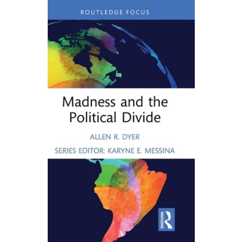 (영문도서)Madness and the Political Divide Hardcover, Routledge, English, 9781032959344