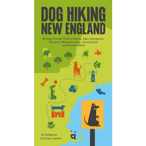 (영문도서)Dog Hiking New England: 45 Dog-Friendly Trails in Maine New Hampshire Vermont ... Paperback, Helvetiq, English, 9783039641215